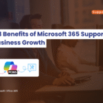 Benefits of Microsoft 365 Support for Business Growth